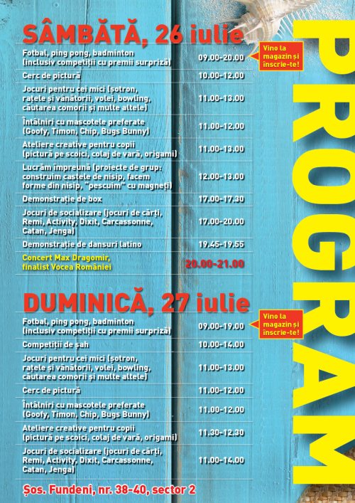 În 26 şi 27 iulie are loc evenimentul „Week-end party pe plaja XXL”,  în parcarea magazinului XXL Mega Discount din Bucureşti