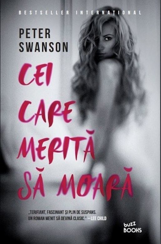 cele mai frumoase cărți de dragoste. Cei care merită să moară este un roman fascinant la limita thrillerului