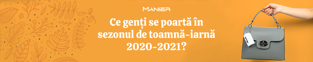 (P) Ce genți se poartă în sezonul de toamnă-iarnă 2020-2021
